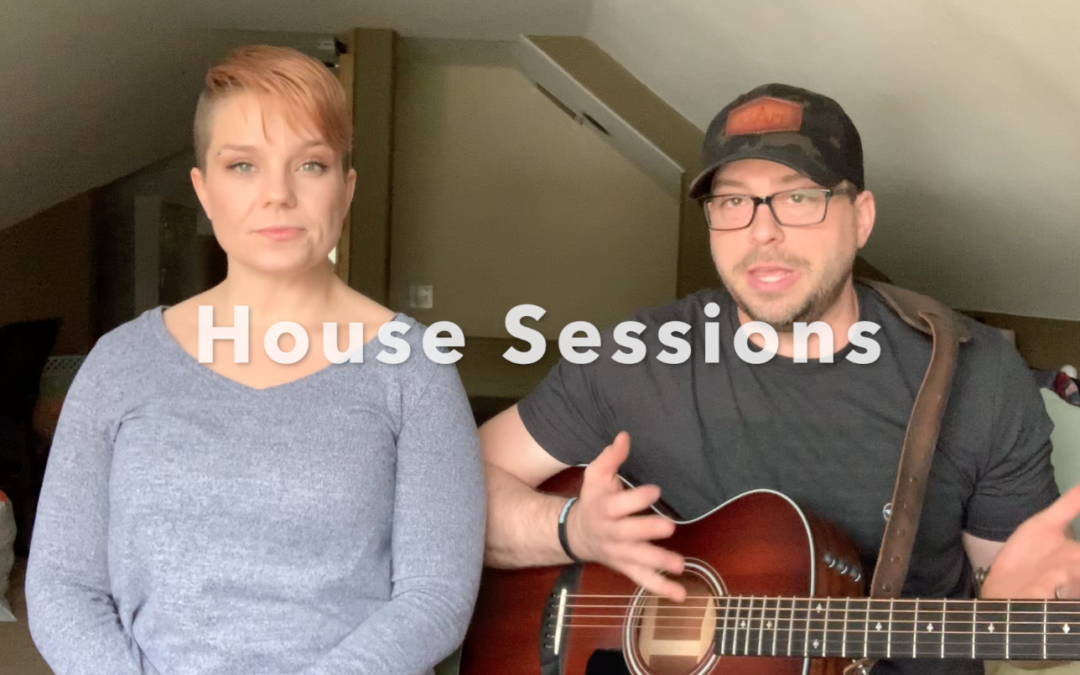 Bonus: House Sessions (3-30-2020)