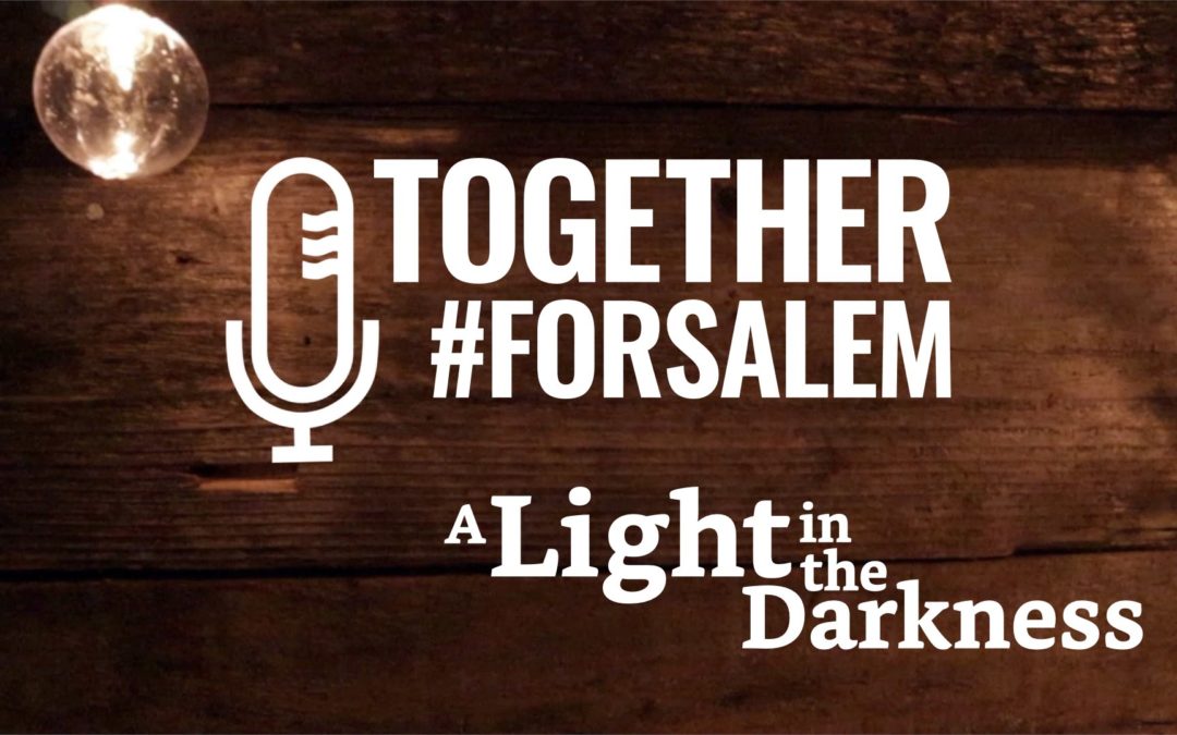 UNEXPECTED — Together #forSalem (Ep 38)